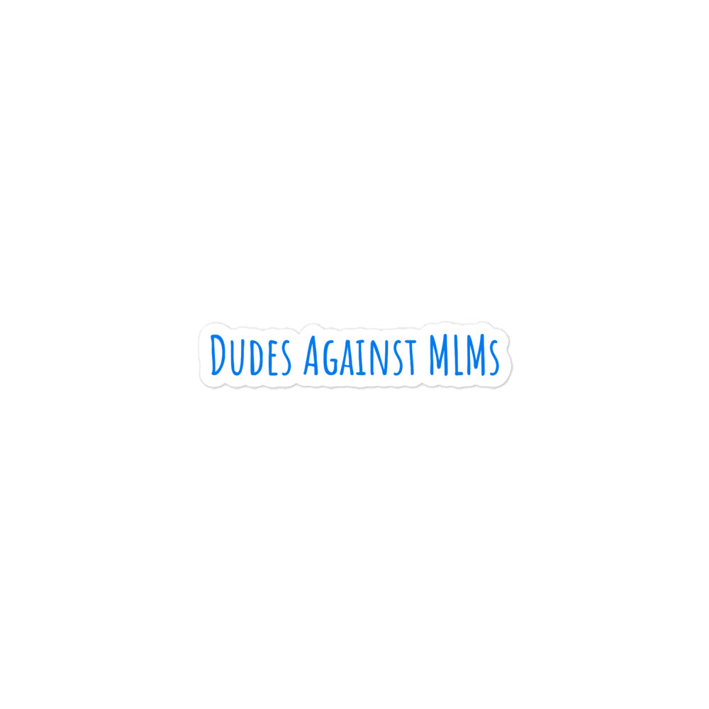 Dudes Against MLMs Sticker - Blue