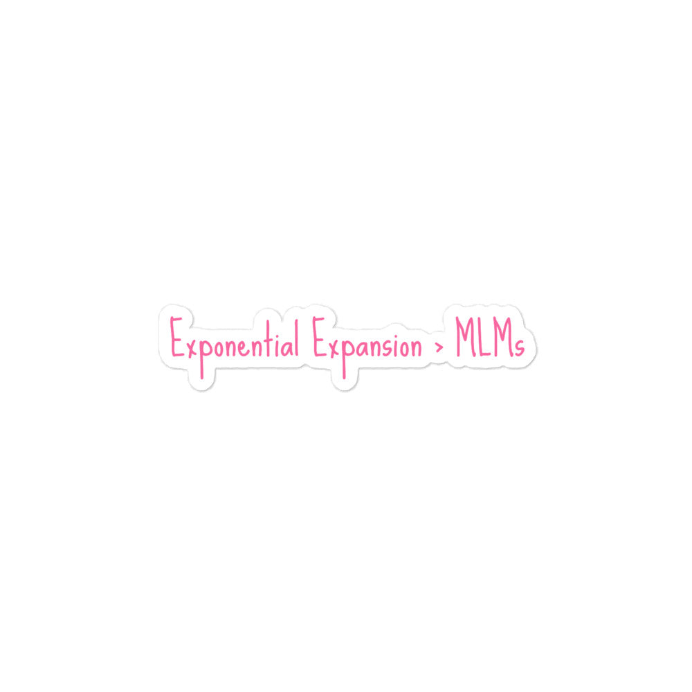 Exponential Expansion > MLMs  Sticker - Rose