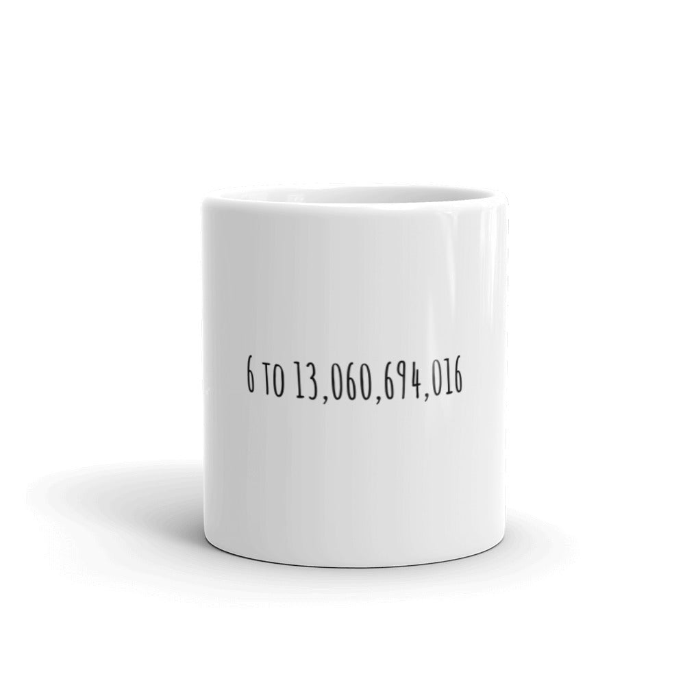 6 to 13 Billion Mug
